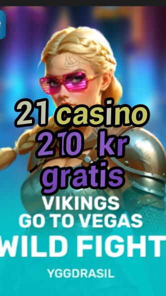 21 casino 210 kr gratis-fqqjrm9vrme7zzjgfjql.com