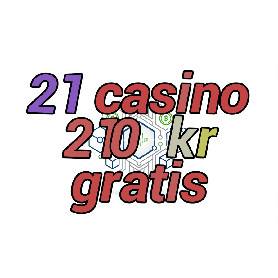 21 casino 210 kr gratis
